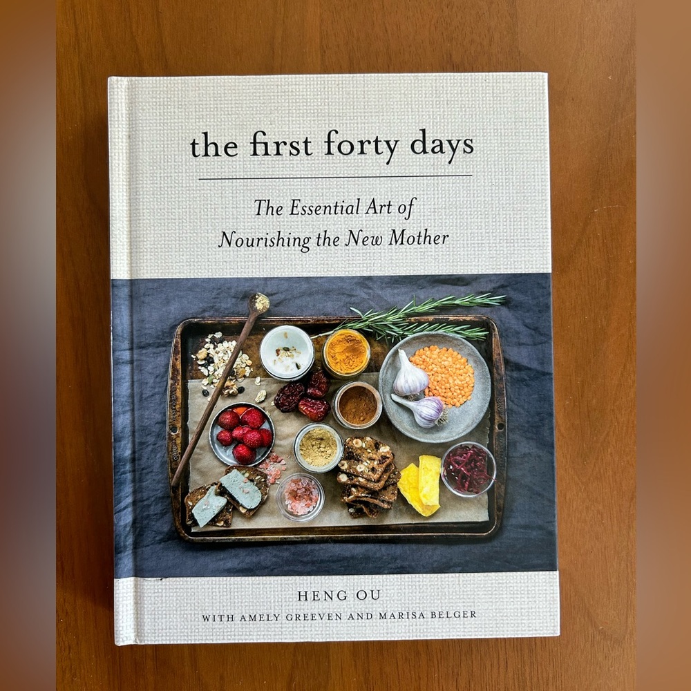 The first forty days | the essential art of nourishing the new mother